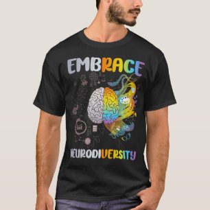 Embrace Neurodiversity Gehirn Embrace ADHD Autismu T-Shirt