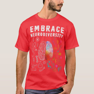 Embrace Neurodiversity Gehirn Embrace ADHD Autismu T-Shirt
