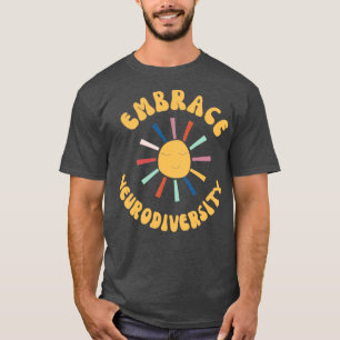 Embrace Neurodiversity-Lehrer Kinder Autismus Awar T-Shirt