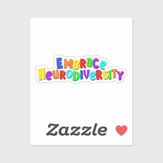 Embrace Neurodiversity | Neurodivere Sensibilisier Aufkleber (Blatt)