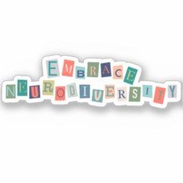 Embrace Neurodiversity | Neurodivere Sensibilisier Aufkleber