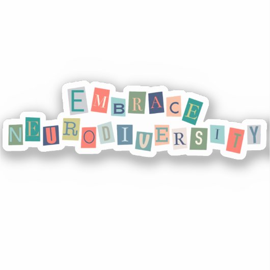 Embrace Neurodiversity | Neurodivere Sensibilisier Aufkleber (Vorderseite)