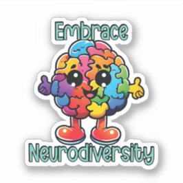 Embrace Neurodiversity | Neurodivere Sensibilisier Aufkleber