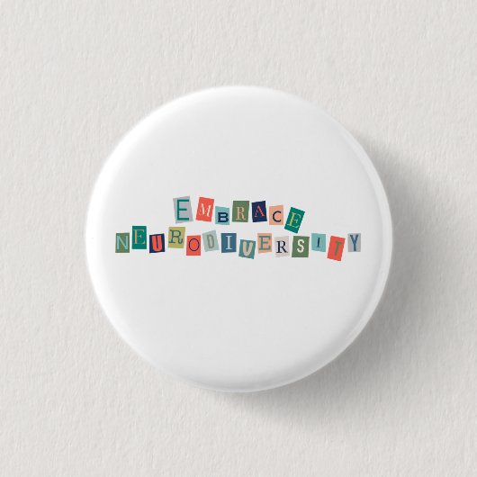 Embrace Neurodiversity | Neurodivere Sensibilisier Button (Vorderseite)