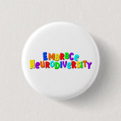 Embrace Neurodiversity | Neurodivere Sensibilisier Button (Vorderseite)