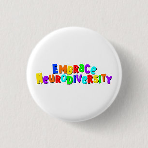 Embrace Neurodiversity Neurodivere Sensibilisier Button