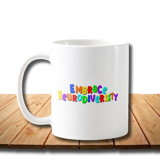 Embrace Neurodiversity | Neurodivere Sensibilisier Kaffeetasse