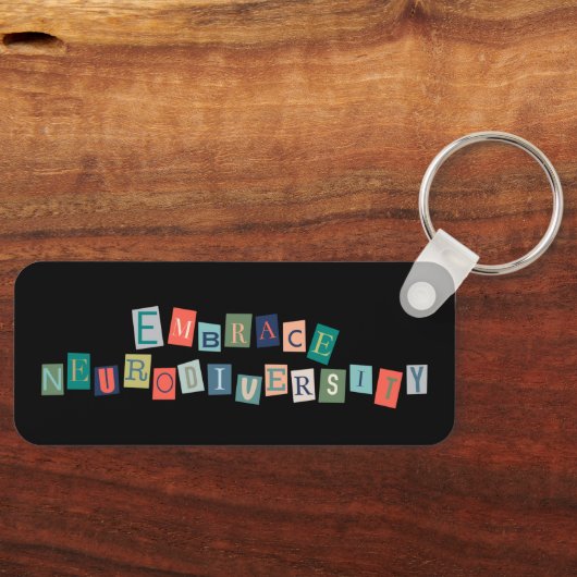 Embrace Neurodiversity | Neurodivere Sensibilisier Schlüsselanhänger (Vorderseite)
