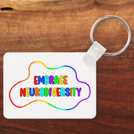 Embrace Neurodiversity | Neurodivere Sensibilisier Schlüsselanhänger (Vorderseite)