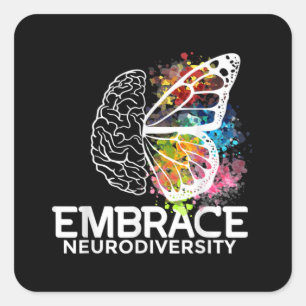 Embrace Neurodiversity - und Bewusstsein Quadratischer Aufkleber