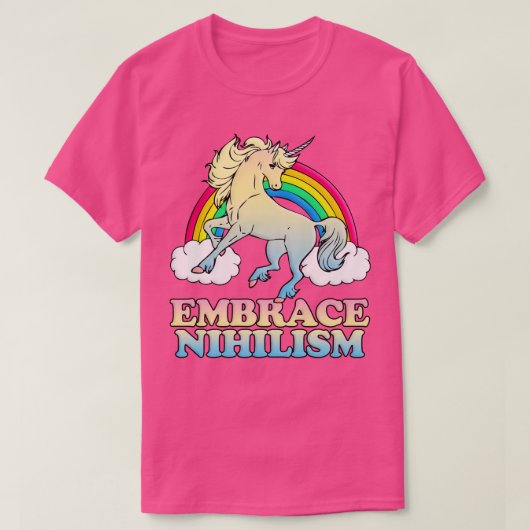Embrace Nihilism Nihilist Memes Dark Spaß T-Shirt (Design vorne)