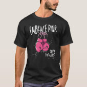 Embrace Pink, vereint für einen heilenden Brustkre T-Shirt (Vorderseite)