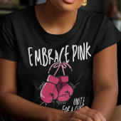 Embrace Pink, vereint für einen heilenden Brustkre T-Shirt