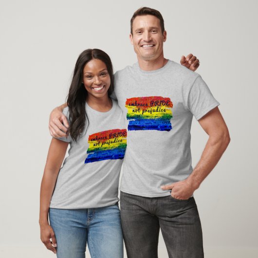 Embrace PRIDE nicht Prejudice Rainbow Art T-Shirt (Unisex)