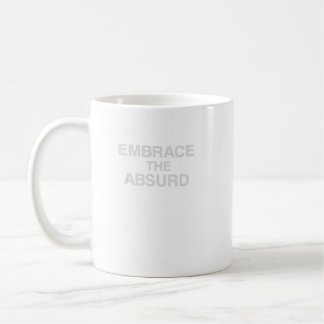 Embrace The Absurd Sisyphus Philosophy Hipster Kaffeetasse