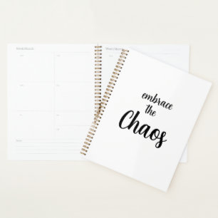 Embrace the Chaos Funny Planer