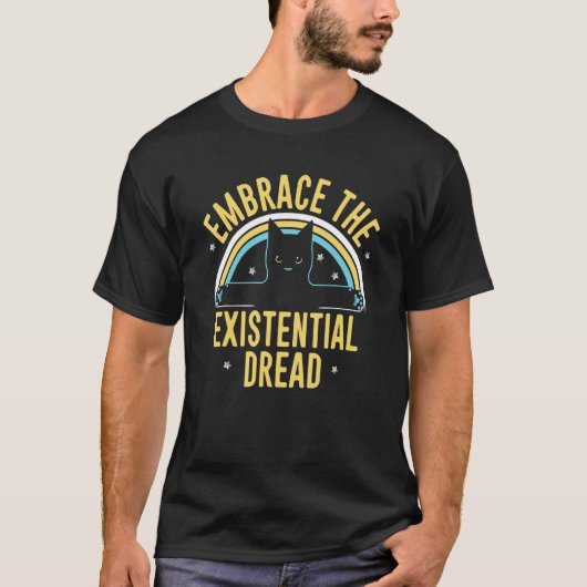 Embrace The Existential Dread Cat Rainbow T-Shirt (Vorderseite)