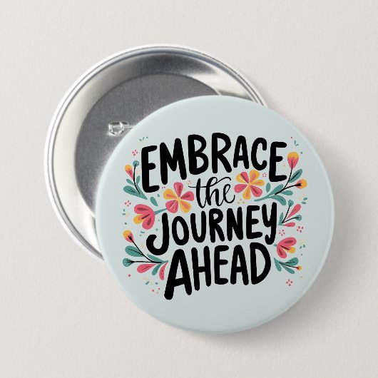 Embrace the Journey Ahead Boho Floral Typografie Button (Vorne & Hinten)