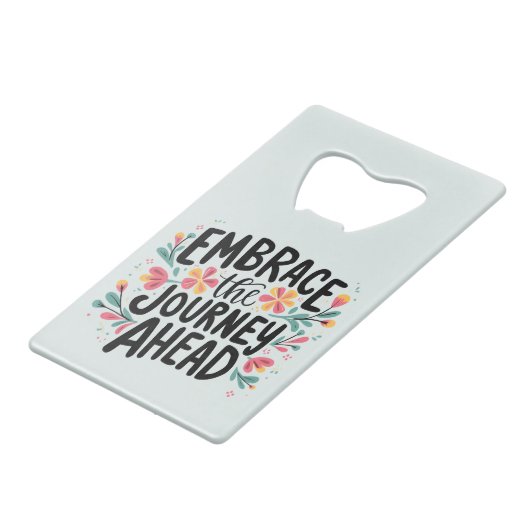 Embrace the Journey Ahead Boho Floral Typografie Geldbeutel Flaschenöffner (Rückseite Schrägansicht)
