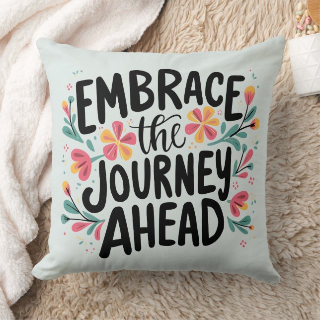 Embrace the Journey Ahead Boho Floral Typografie Kissen (Decke)