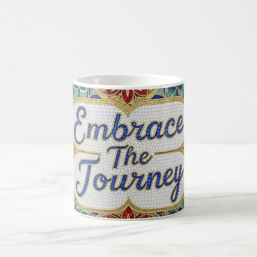Embrace the Journey color changing ceramic mug Verwandlungstasse (Mittel)