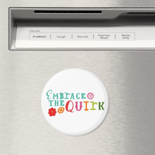 Embrace the Quirk Magnet (In Situ (Geschirrspüler))