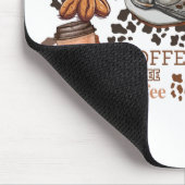Embrace Your Coffee Love with Our Exclusive Mousepad (Ecke)