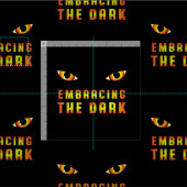 Embracing the Dark Quote Fabric with Fiery Eye Stoff (Kachel)