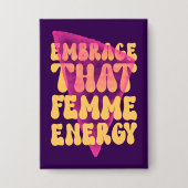 Embrase dieser Femme-Energieknopf Button (Vorderseite)