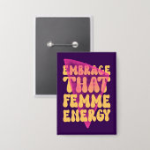 Embrase dieser Femme-Energieknopf Button (Vorderseite/Rückseite)