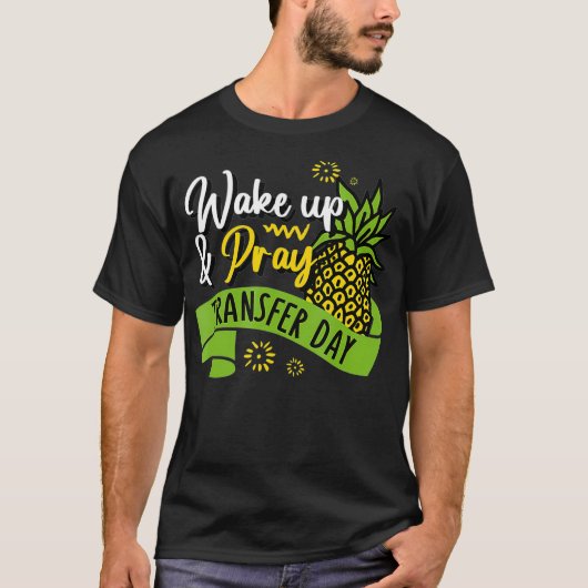 Embryo Transfer Day In vitro Fertilisation Geweckt T-Shirt (Vorderseite)