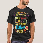 Embryo Transfer Day IVF - Vertrauen und ein wenig T-Shirt (Vorderseite)