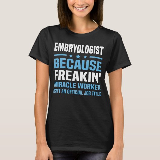 Embryologe T-Shirt (Vorderseite)