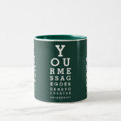Emerald Green Custom Message Fun Eyesight Chart Zweifarbige Tasse (Mittel)