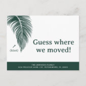Emerald Green Palm Leaf Fun Florida Neue Adresse Ankündigungspostkarte (Vorderseite)