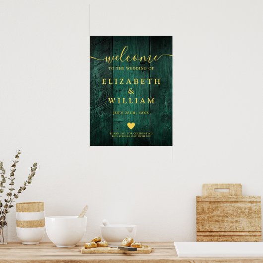 Emerald Green Rustic Wood Wedding Willkommenszeich Poster (Küche)