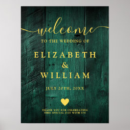 Emerald Green Rustic Wood Wedding Willkommenszeich Poster