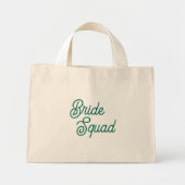 Emeraldgrüne stilisierte Schrift Bride Squad Mini Stoffbeutel (Vorne)