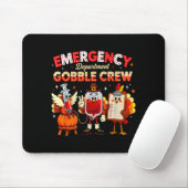 Emergency Department Gobble Crew Thanksgiving Nurs Mousepad (Mit Mouse)