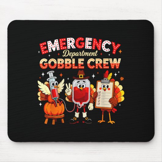 Emergency Department Gobble Crew Thanksgiving Nurs Mousepad (Vorne)