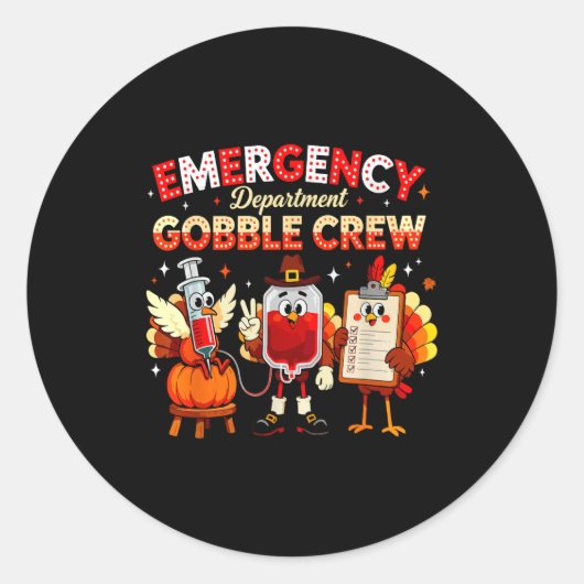 Emergency Department Gobble Crew Thanksgiving Nurs Runder Aufkleber (Vorderseite)