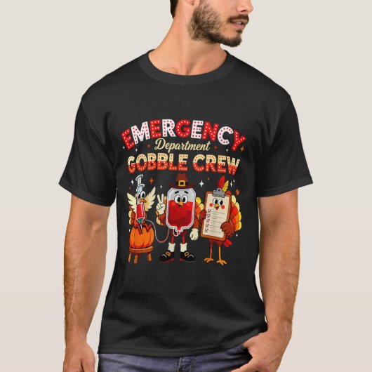 Emergency Department Gobble Crew Thanksgiving Nurs T-Shirt (Vorderseite)
