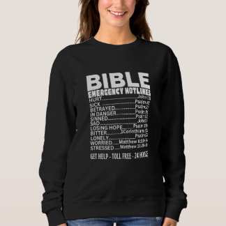 EMERGENCY HOTLINE Inspirational Bible Verses Sweatshirt