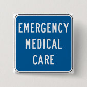 Emergency Medical Care Road Sign Button (Vorderseite)