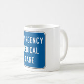 Emergency Medical Care Road Sign Kaffeetasse (VorderseiteRechts)