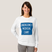 Emergency Medical Care Road Sign T-Shirt (Vorne ganz)
