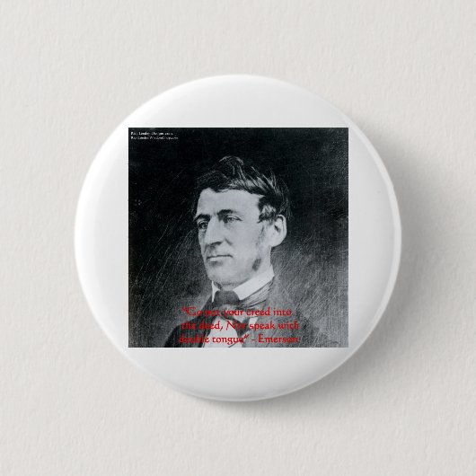 Emerson "Creed the Deed" Weisheitszettel Geschenke Button (Vorderseite)