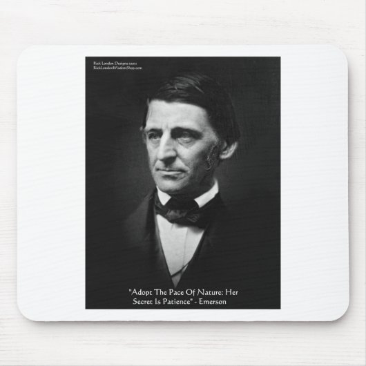Emerson "Pace of Nature" Weisheit Zitat Geschenke Mousepad (Vorne)