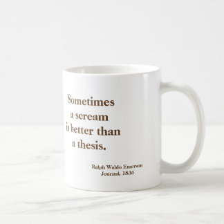 Emerson-Schrei-These lustig - Bild auf Rückseite Kaffeetasse