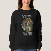 Emery doing sweatshirt (Vorderseite)
